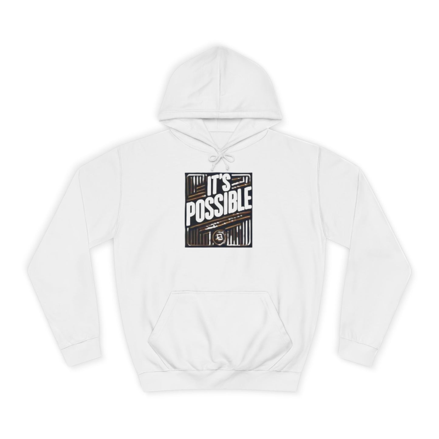 "It's Possible" Motivational Hoodie