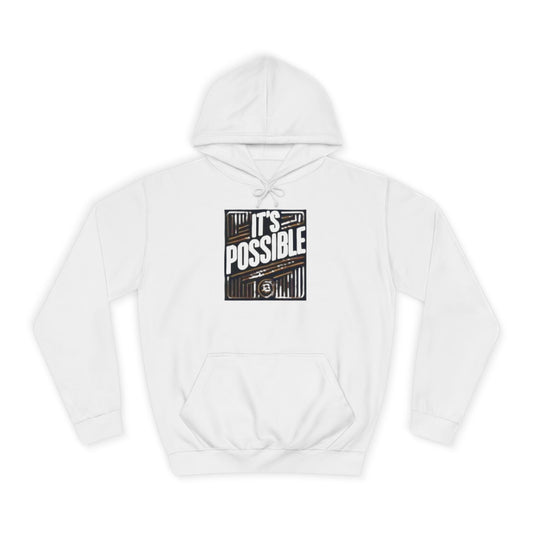 "It's Possible" Motivational Hoodie