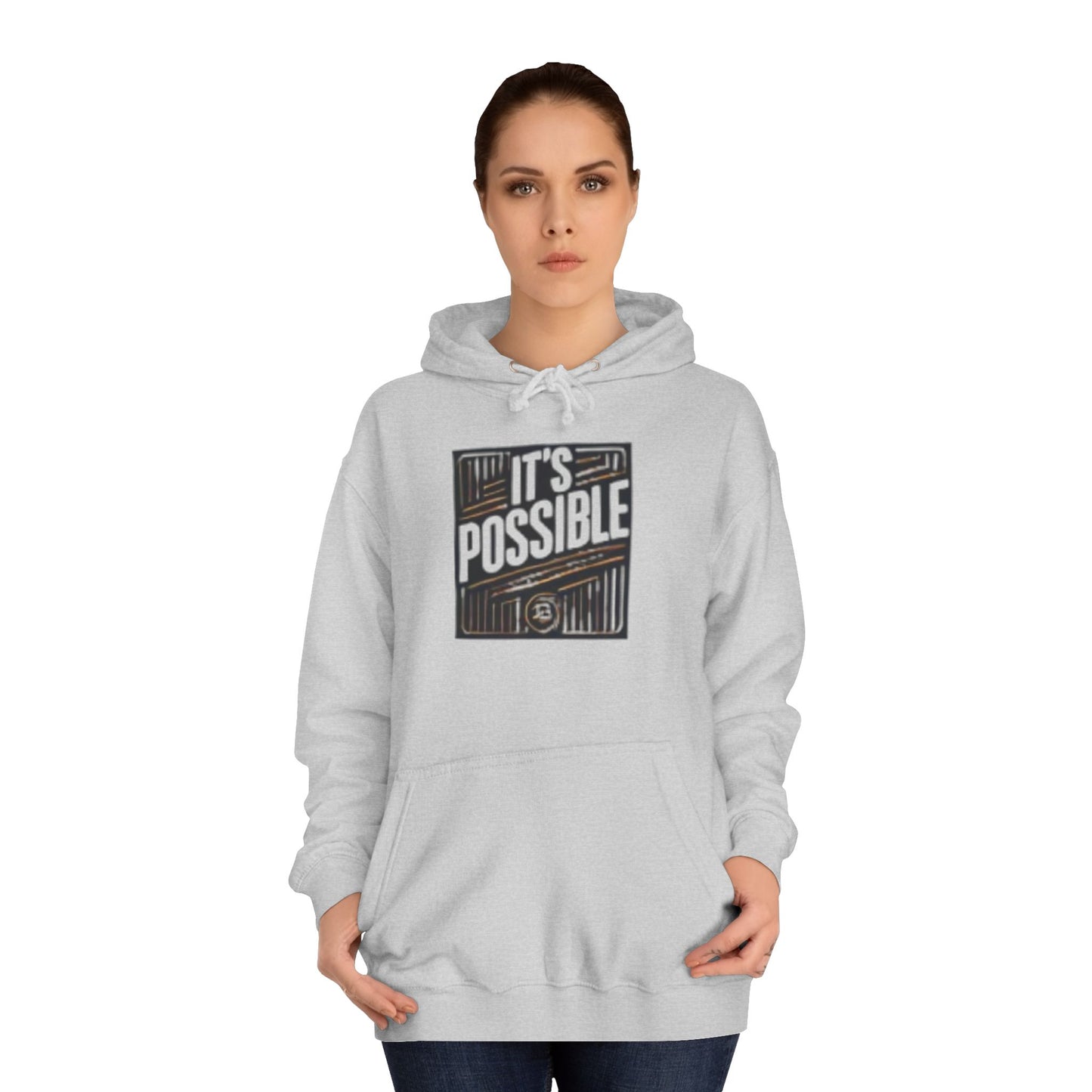 "It's Possible" Motivational Hoodie