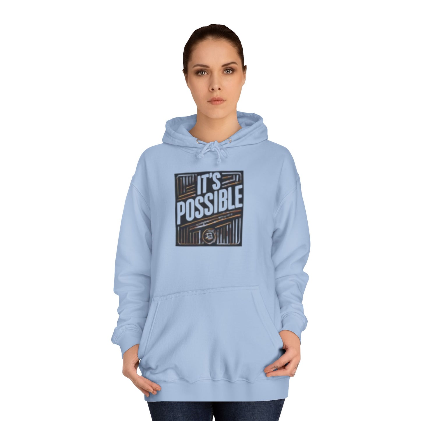 "It's Possible" Motivational Hoodie