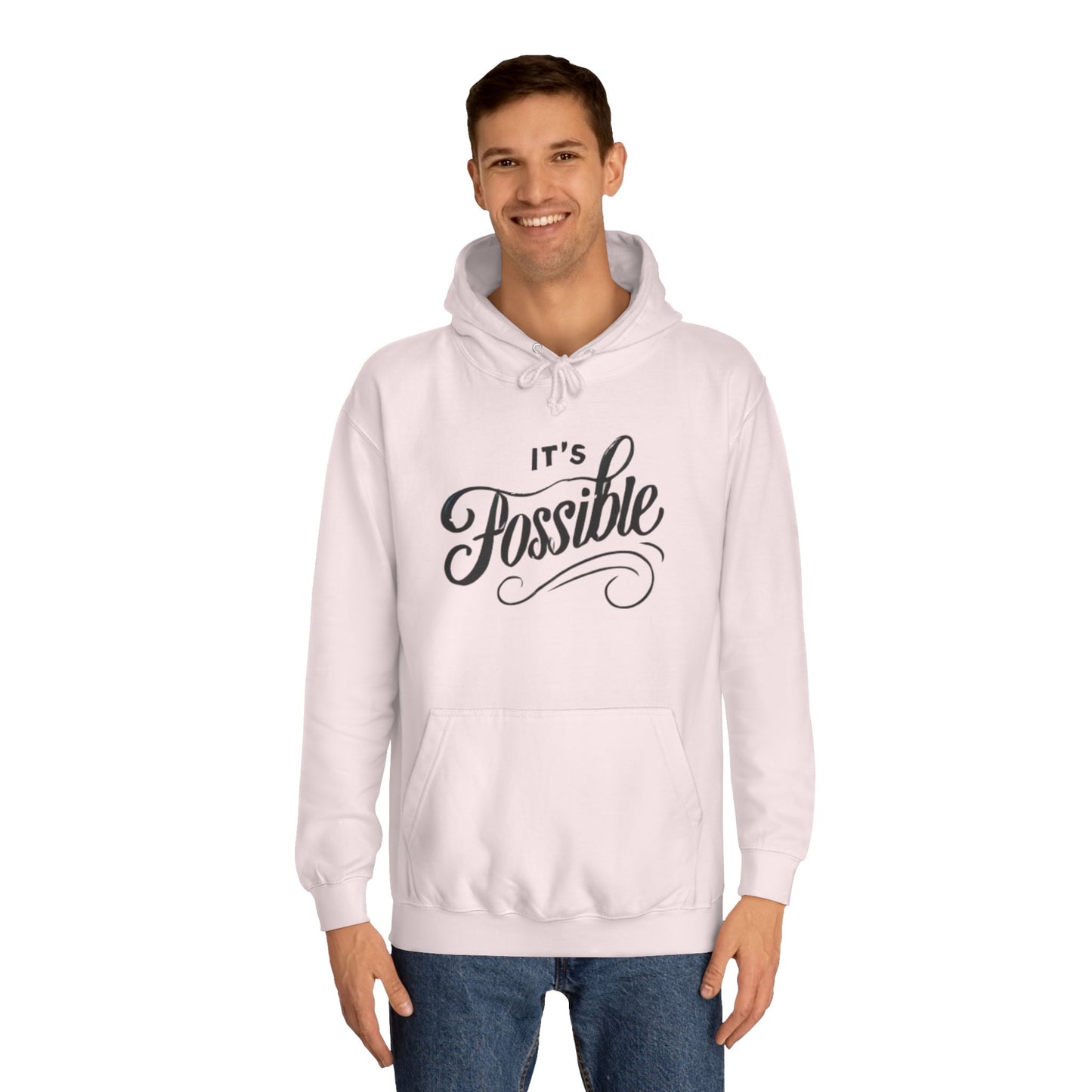 "It's Possible" Motivational Hoodie