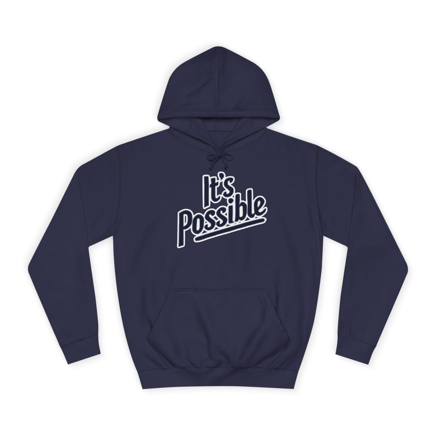 "It's Possible" Motivational Hoodie