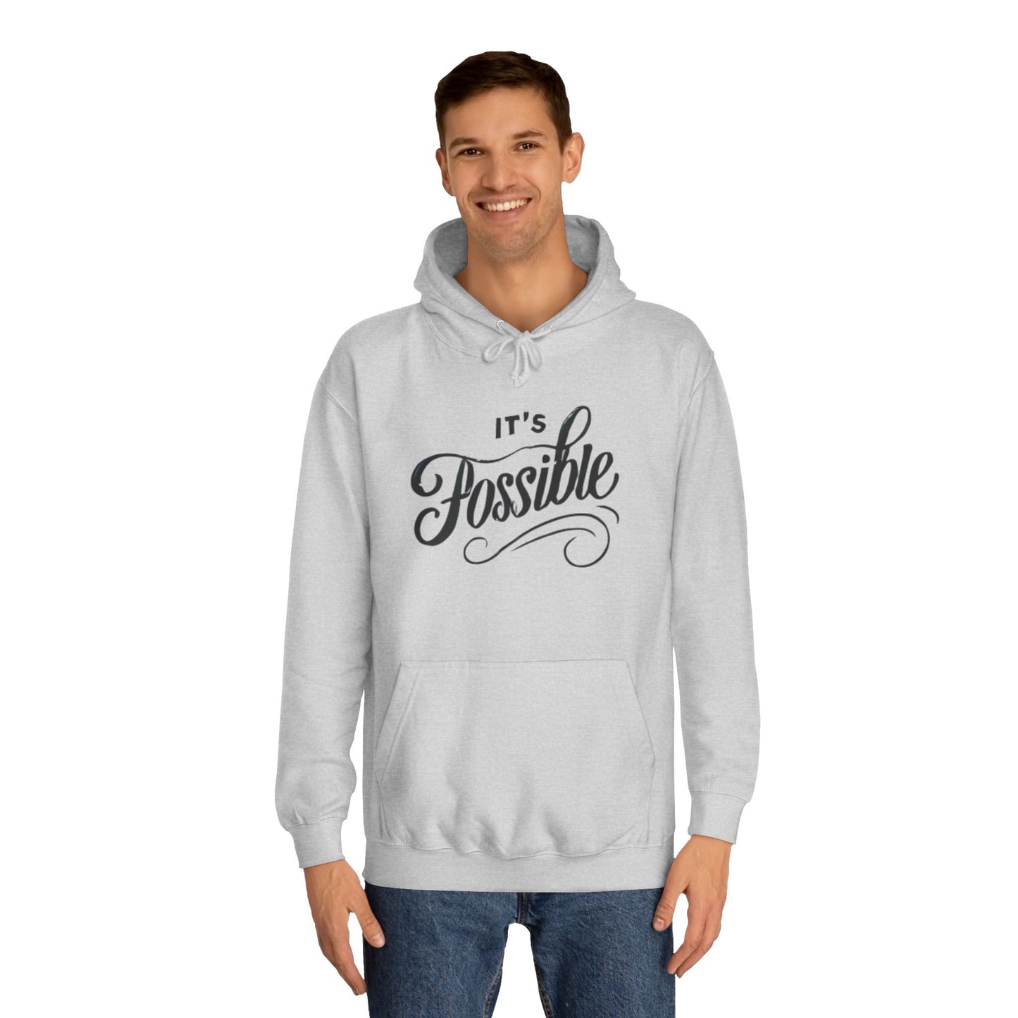 "It's Possible" Motivational Hoodie