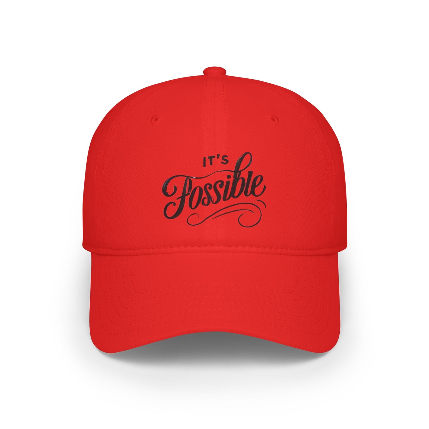 "It's Possible" Motivational Low Profile Baseball Cap